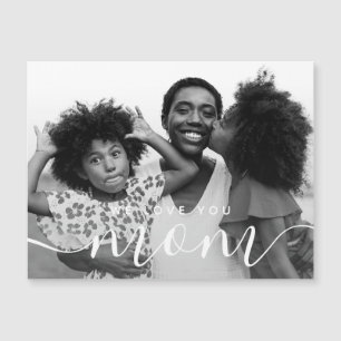 We Love You Mum Modern Classic Photo