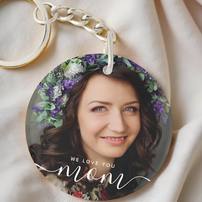 We Love You Mum Modern Classic Photo Key Ring (Creator Uploaded)