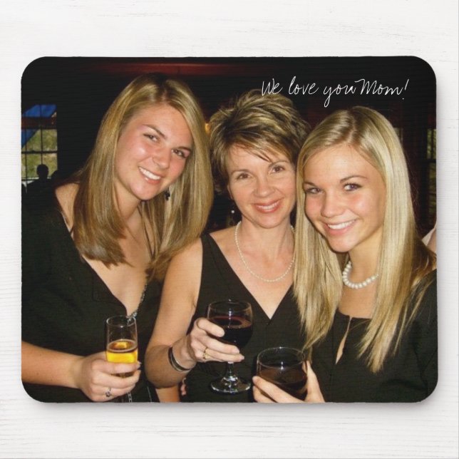 We love you Mum! Mouse Pad (Front)