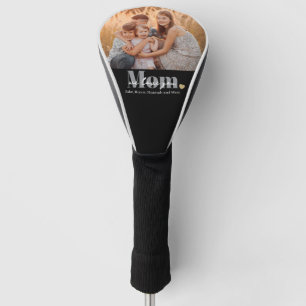 We Love You Mum Photo Gift Golf Head Cover
