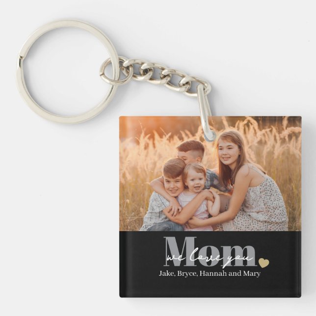 We Love You Mum Photo Gift Key Ring (Front)