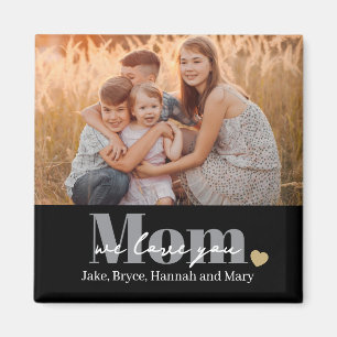 We Love You Mum Photo Gift Magnet