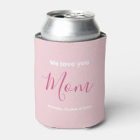 We Love You Mum Pink Minimalist 