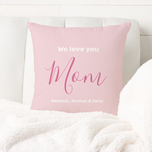 We Love You Mum Pink Minimalist  Cushion (Creator Uploaded)