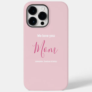 We Love You Mum Pink Minimalist iPhone 14 Pro Max Case