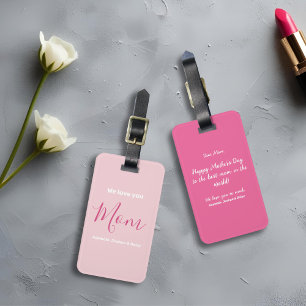 We Love You Mum Pink Minimalist Luggage Tag