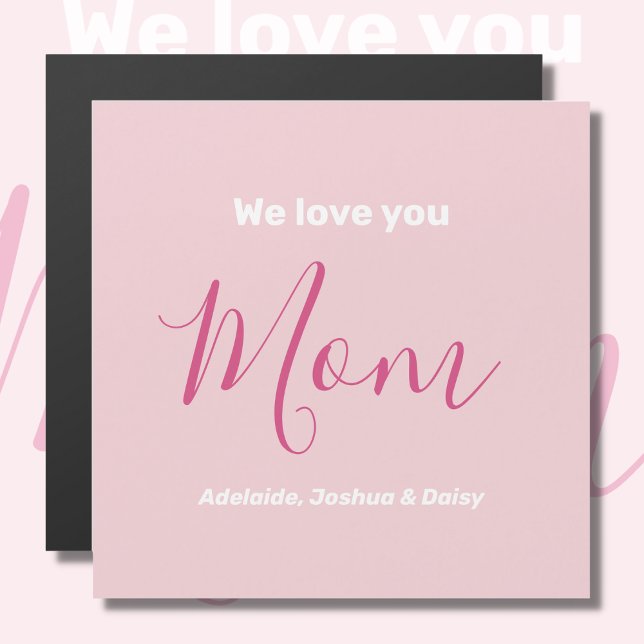 We Love You Mum Pink Minimalist Magnetic Card  (Creator Uploaded)