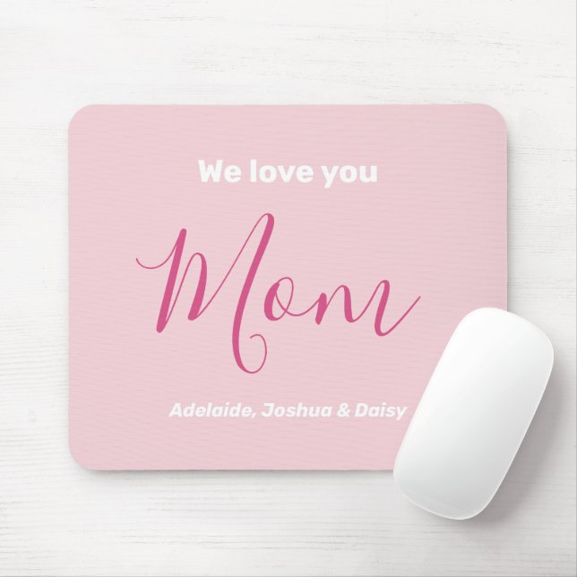 We Love You Mum Pink Minimalist  Mouse Pad (With Mouse)