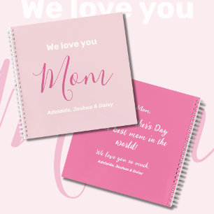 We Love You Mum Pink Minimalist  Notebook