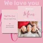 We Love You Mum Pink Minimalist Photo Postcard<br><div class="desc">We Love You Mum Pink Minimalist Photo Design. Sweet, feminine, simple, modern and elegant typography. Text on the front is "We love you", "Mum", and "Your Names". Text on back is "Best Mum Ever!", "Thank you for everything Mummy.", "We love you so much, " and "Your Names". All the text...</div>