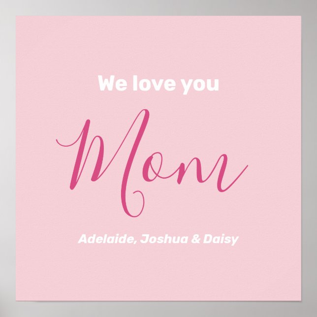 We Love You Mum Pink Minimalist  Poster (Front)