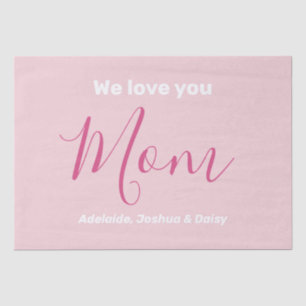 We Love You Mum Pink Minimalist Tissue Paper