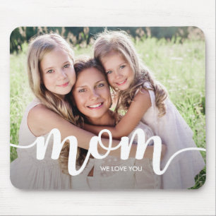 We Love You Mum   Your Photo with White Typography Mouse Pad