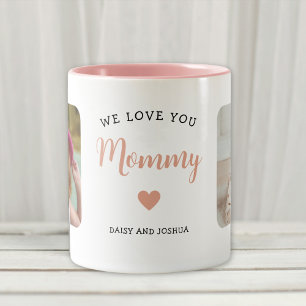 We Love You Mummy 2 Photo Modern Pink Two-Tone Coffee Mug