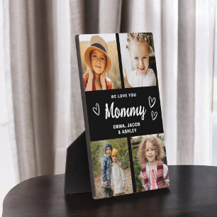 We Love You Mummy Family Modern Photo Collage Plaque