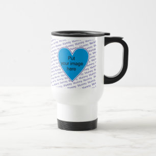 We love you Mummy - personalise with photo Travel Mug