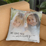 We Love You mummy Photo Throw Pillow<br><div class="desc">Personalised mummy throw pillow featuring a family photo, the words "we love you mummy", and the childrens names. Can be changed to any relation! A perfect gift for mothers day, easy to personalise and the font style, size and colour can bechanged by clicking on the customise further link after personalising....</div>