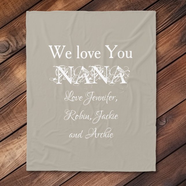 'We Love You Nana' Elegant Script Names Soft Grey Fleece Blanket ('We Love You Nana' Soft Gray Personalized Fleece Blanket.)