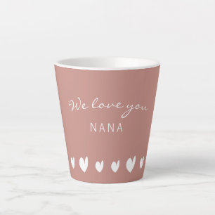 We Love you Nana Heart Salmon II Latte Mug