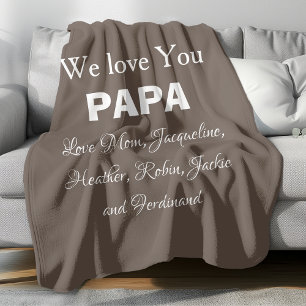 We Love You Papa Gift Script Family Names Modern Fleece Blanket