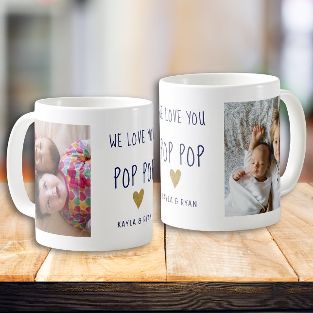 We Love You Pop Pop Grandpa  2 Photo Collage  Coffee Mug (We Love You Pop Pop Grandpa 2 Photo Collage Coffee Mug
)