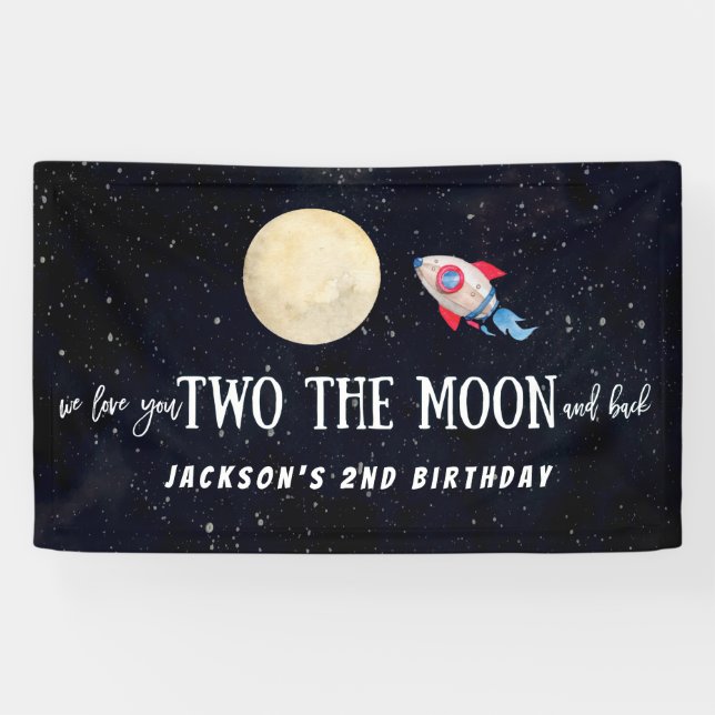 We Love You Two The Moon And Back Birthday Banner (Horizontal)