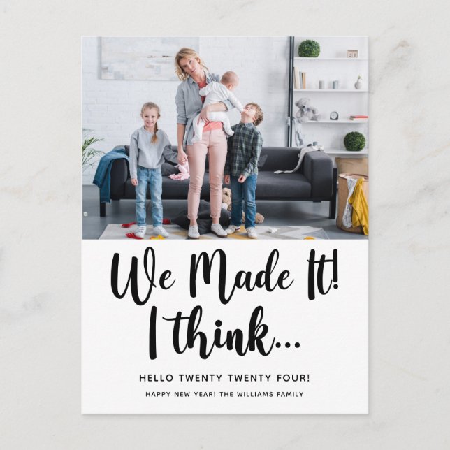 We Made It Funny Happy New Year Holiday Postcard (Front)