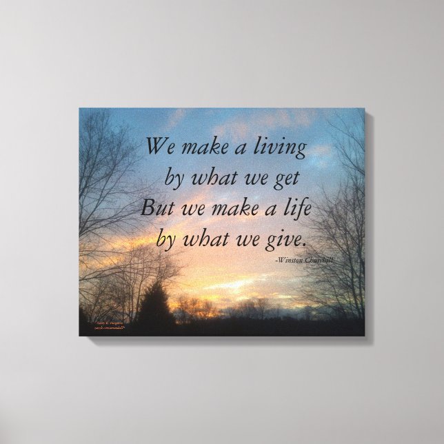 WE MAKE A LIVING  CHURCHILL WRAPPED CANVAS PRINT (Front)