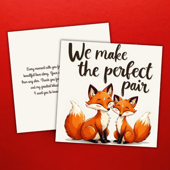 We Make the Perfect Pair Cute Fox Valentine's Day Holiday Card (We Make the Perfect Pair Cute Fox Valentine's Day Holiday Card)