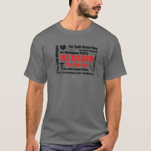 We March For Nurse For Fair Wages Million Nurse Ma T-Shirt