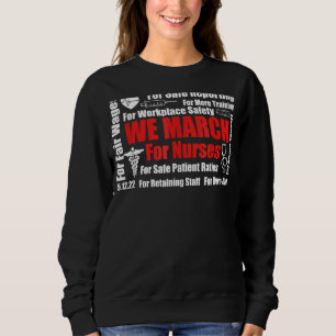 We March For Nurses Million Nurse March Women Powe Sweatshirt