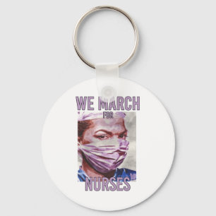 We March for Nurses - Neat Colourful Nurse Key Ring