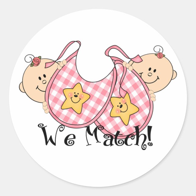 We Match Peeking Twins with Bibs 2 Girls Classic Round Sticker (Front)