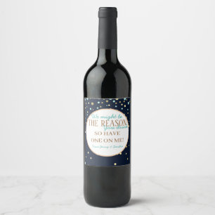 we might be the reason you drink boss wine label