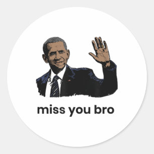 We Miss You Obama Classic Round Sticker