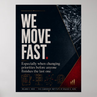 We Move Fast Corporate Leadership Satire Poster