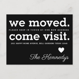 We Moved Come Visit Typography Black White Moving Announcement Postcard