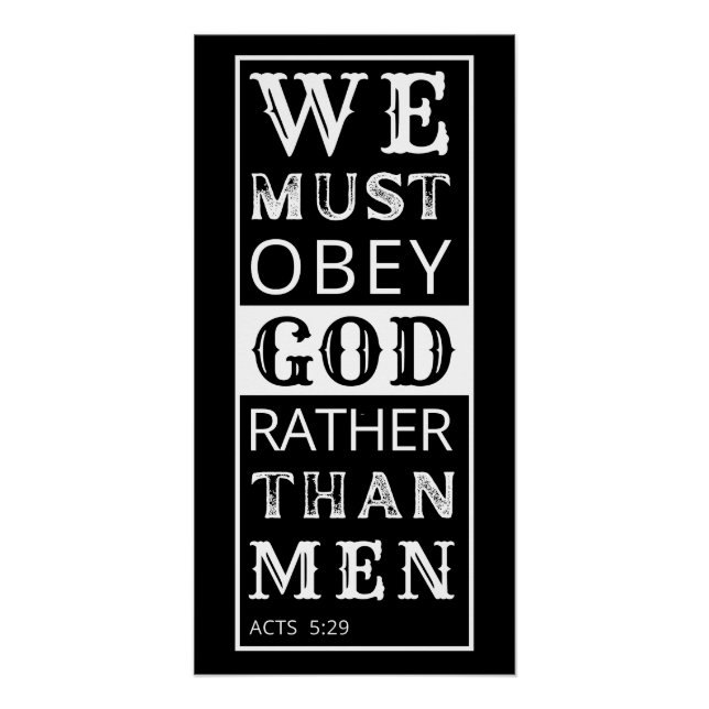 we must obey God rather than men Poster (Front)