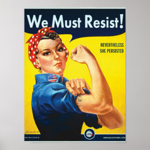 We Must Resist: Rosie Custom Protest Poster