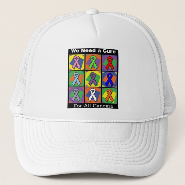 We Need a Cure For All Cancers Trucker Hat (Front)