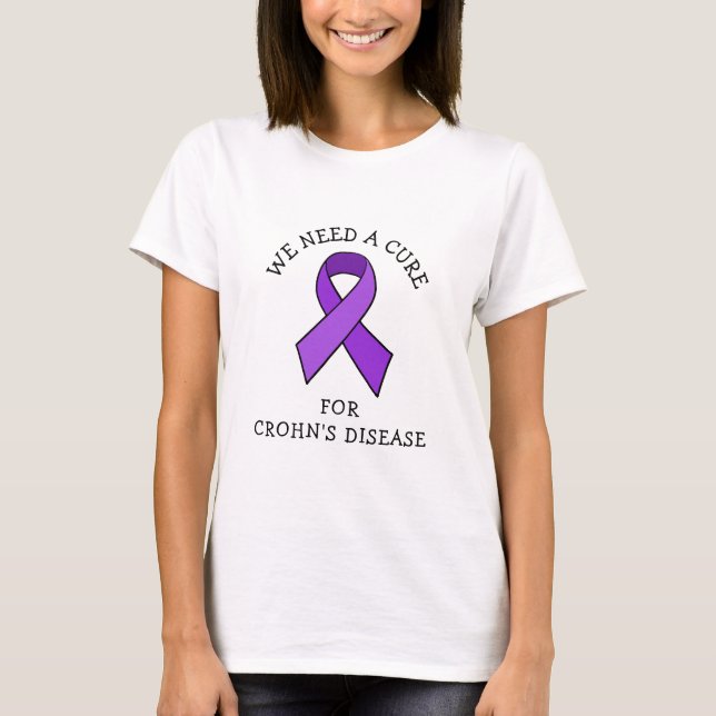 We need a Cure for Crohn's Disease Shirt (Front)