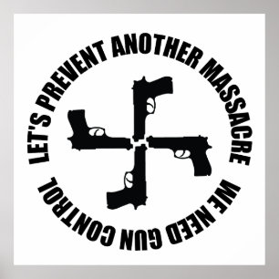 We Need Gun Control Poster