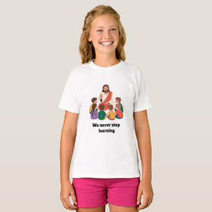 We never stop learning T-Shirt