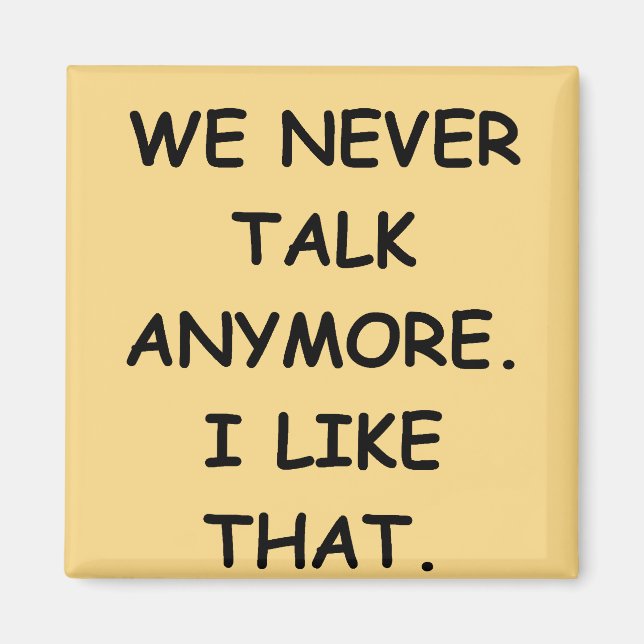 we never talk magnet (Front)