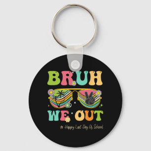 We Out Funny Last Day Of School Teacher Boy Girl S Key Ring