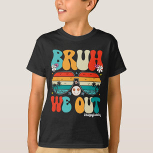 We Out Happy Last Day Of School Teacher Boy Girl S T-Shirt