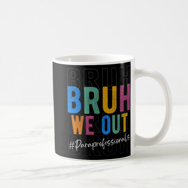 We Out Paraprofessionals Retro Last Day Of School  Coffee Mug (Right)