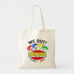 We Out Senior 2025 Gambling Game Graduation Tote Bag