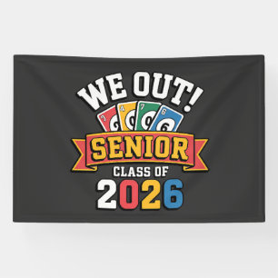 We Out Senior Class Of 2026 Banner