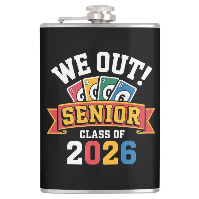 We Out Senior Class Of 2026 Hip Flask (Front)